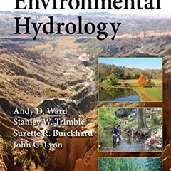 Get KINDLE 📝 Environmental Hydrology by  Andy D. Ward,Stanley W. Trimble,Suzette R.