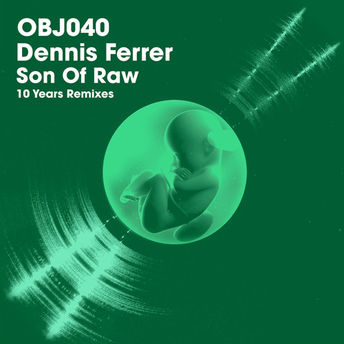 Stream Dennis Ferrer | Listen to Son of Raw (10 Years Remixes