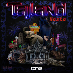 Rasta - Tajland x Mockingbird (Exitor Mashup)
