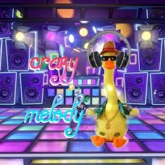 Crazy Melody