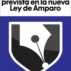 PDF La jurisprudencia prevista en la nueva Ley de Amparo (Spanish Edition)