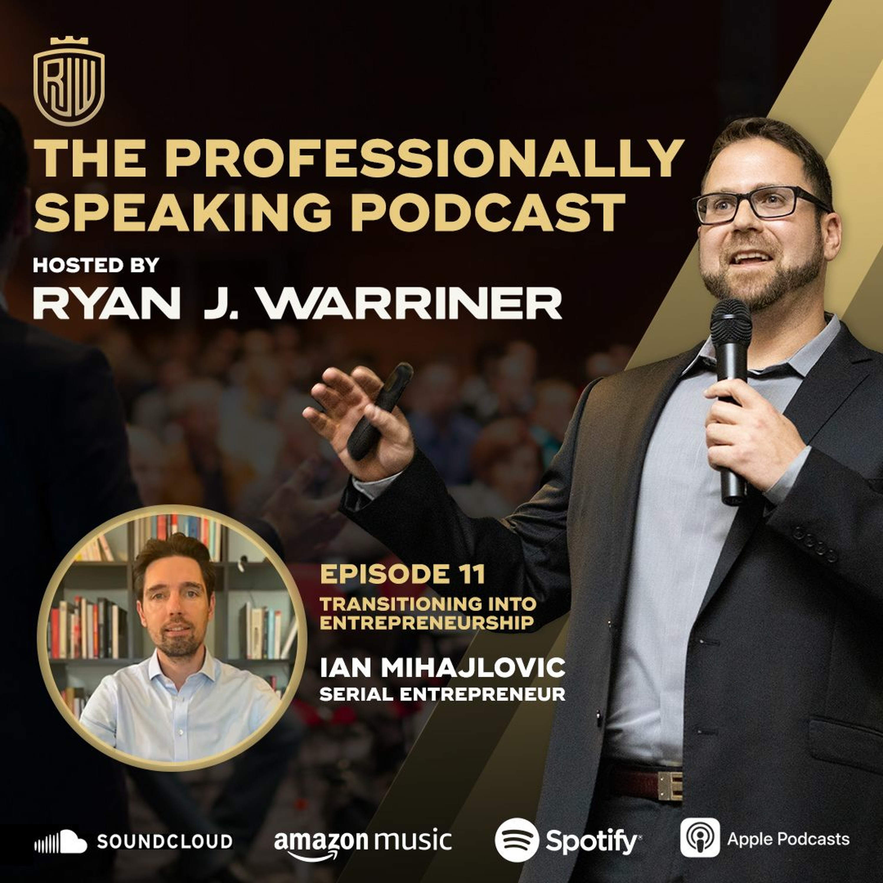 Episode 11: Transitioning into Entrepreneurship with Ian Mihajlovic thumbnail