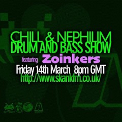 Chill & Nephilim DnB Show feat Zoinkers Mar 14th 2025