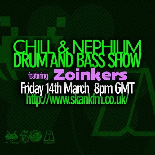 Chill & Nephilim DnB Show feat Zoinkers Mar 14th 2025