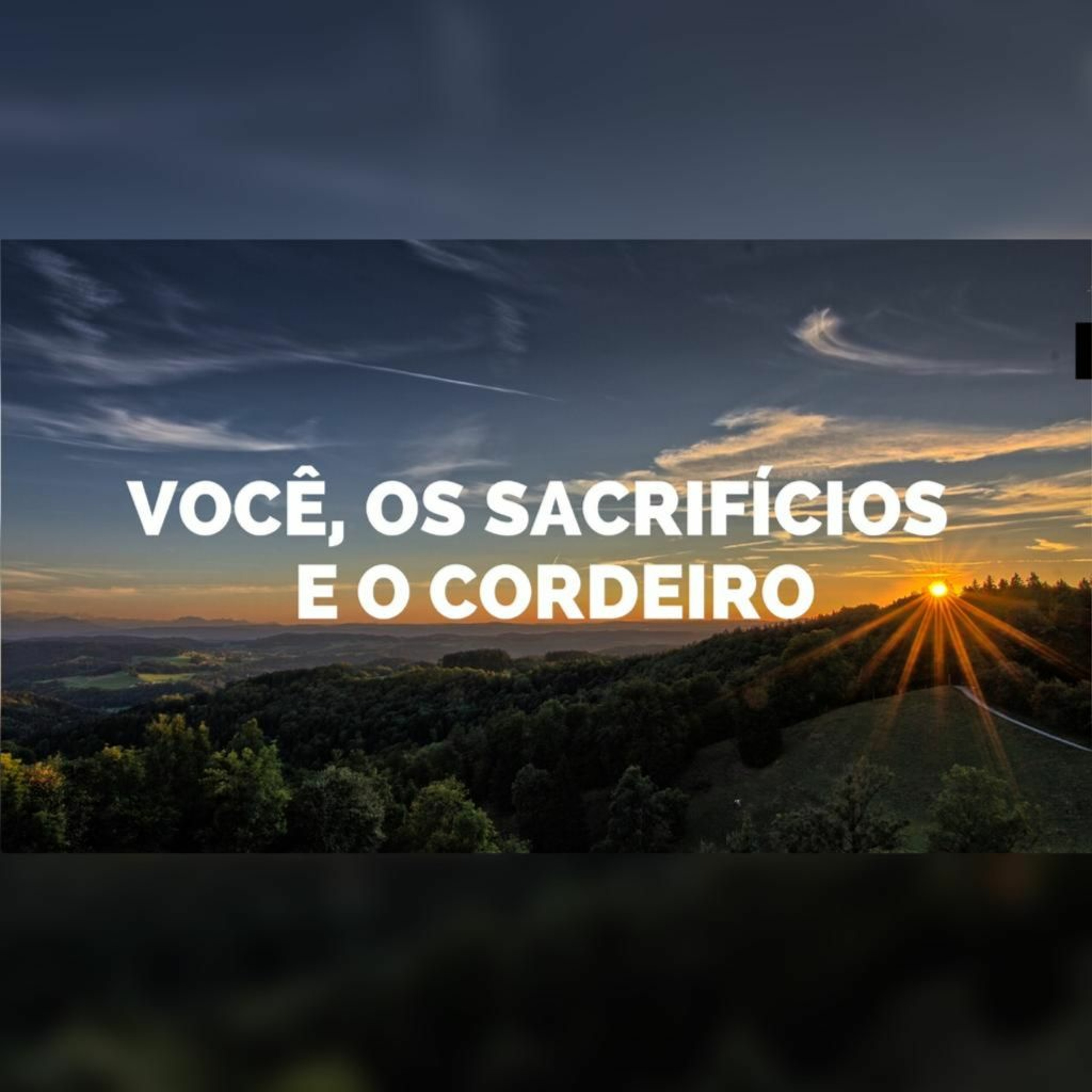 Thiago Manzoni - Você, os sacrifícios e o Cordeiro episode artwork