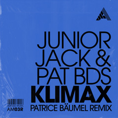 Klimax (Patrice Baumel Remix) (Extended Mix)
