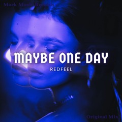 Redfeel - Maybe One Day