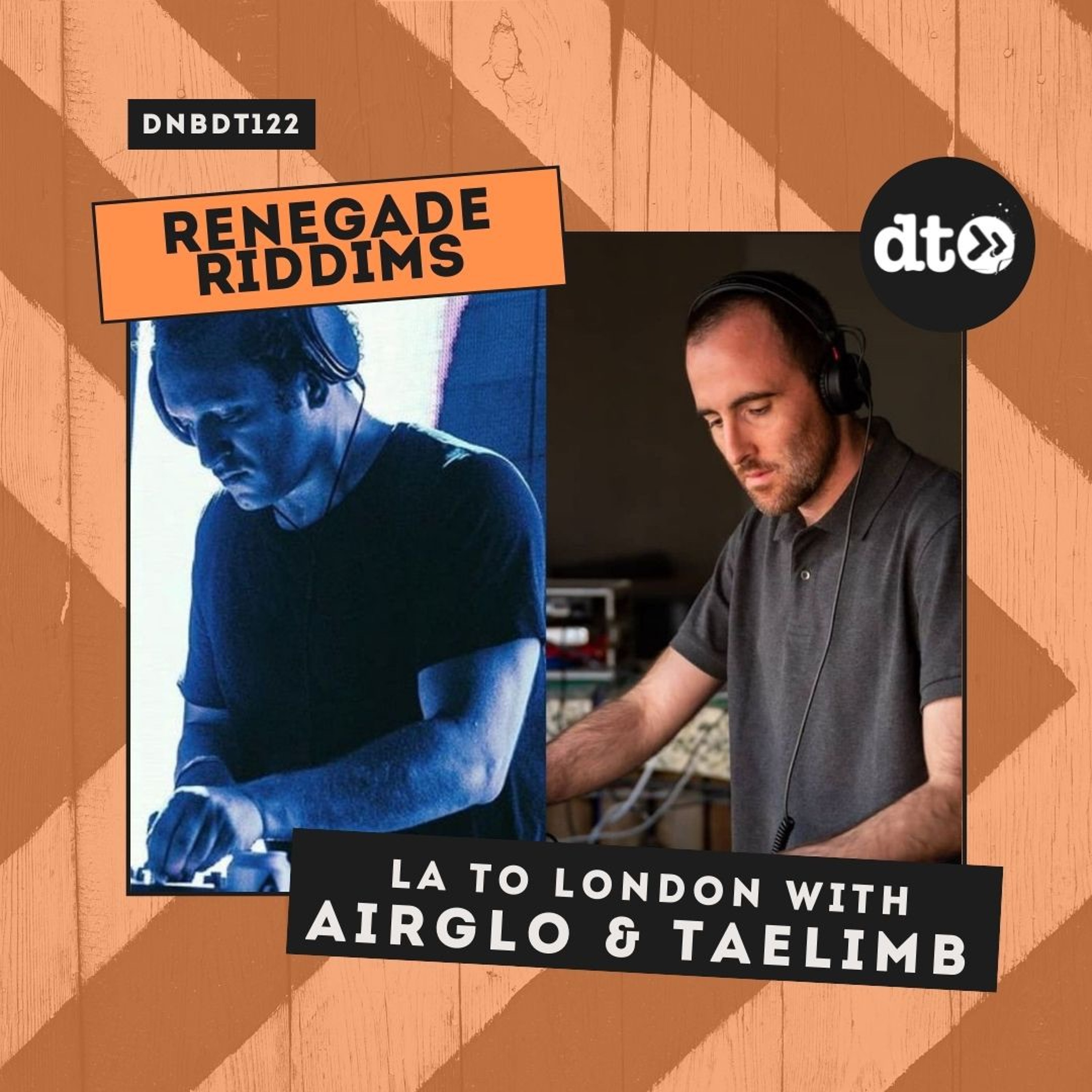 RENEGADE RIDDIMS: LA TO LONDON WITH AIRGLO & TAELIMB episode artwork
