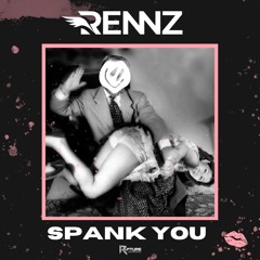 Rennz - Spank You (Preview) (Out 30.5)