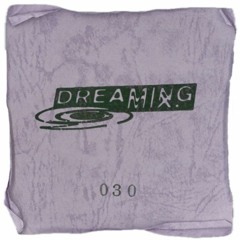 DREAMING 030 : DNG