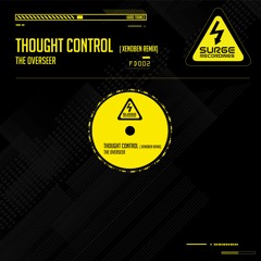 The Overseer - Thought Control (Xenoben Remix) FREE DOWNLOAD