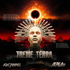Alpha21 & Arcanne - Treme - Terra