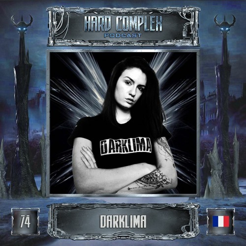 HARD COMPLEX PODCAST | #074 | DARKLIMA (FR)