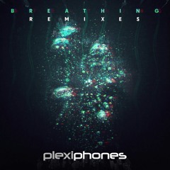 Plexiphones - Breathing - (Collapse Project Remix)