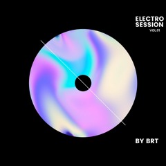 Electro Session Vol.01 By Brt