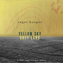 Yellow Sky Grey Land