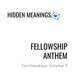 Fellowship Anthem! - Sam x Kens x Luco x Tainltesskeys (Inst.)