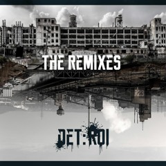 RR23D - DET:ROI - The Remixes - Roulette Rekordz