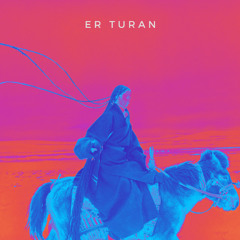 Er Turan (Remix)