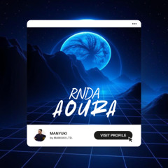 RNDA - AOURA [UNFINISHED]