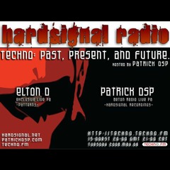 Hardsignal Techno Radio Ep004 - May 2008 - Elton D + Patrick DSP