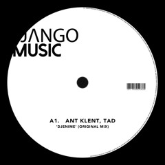 Tad, Ant Klent - Djenime (Original Mix)