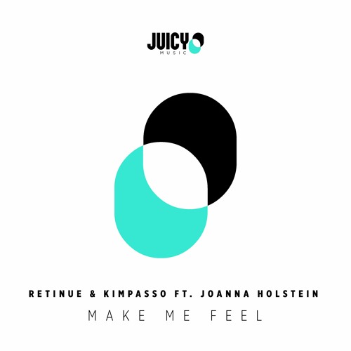 Retinue & Kimpasso-Make Me Feel (Radio Edit)