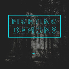Fighting Demons (Hallzy)