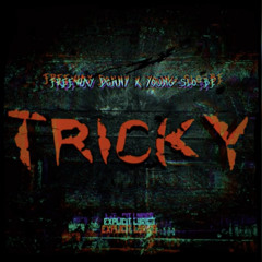 Freeway Donny x Young Slo-Be - Tricky (Bounce Out Records Exclusive)