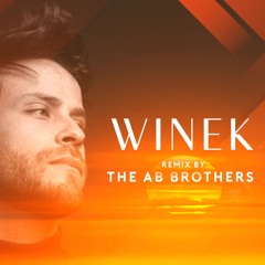 WINEK - SAID KARMOUZ (THE AB BROTHERS REMIX)