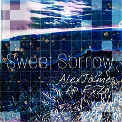 Sweet Sorrow Demo Ft. FxZ