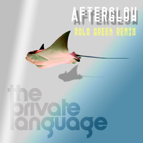 Afterglow (Rolo Green Remix)