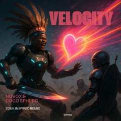 Velocity - Zouk Inspired Remix