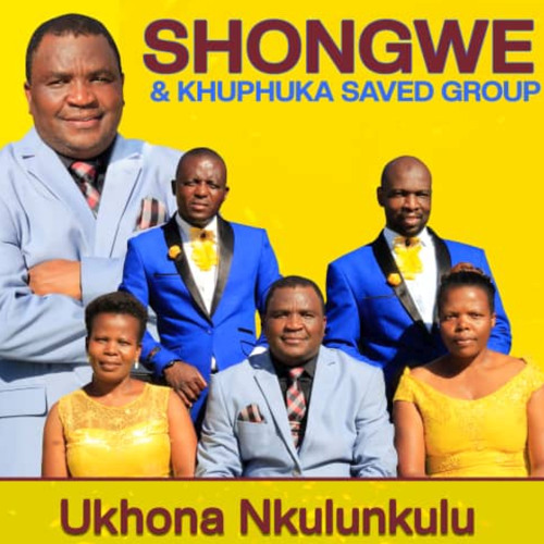 Stream Shongwe & Khuphuka Saved Group | Listen to Ukhona Nkulunkulu ...