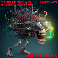 Not 'The End' Mix (Dec 12th 2023 - DJ / Vinyl Set)