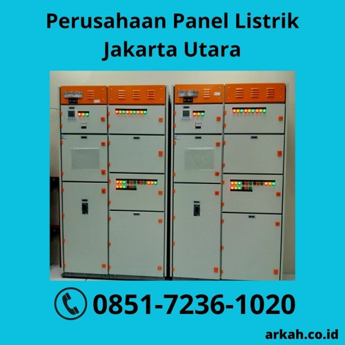 TERBUKTI, Tlp 0851-7236-1020 Perusahaan Panel Listrik Jakarta Utara