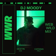 |S02E12| Dj Moody [Destin / Catania]