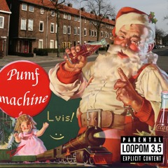 PumfmⒶchine - bans anjerglans - Christmas gift from Lvis