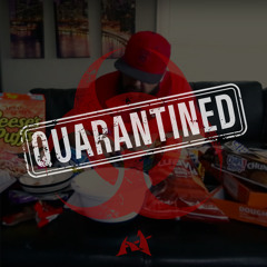 Quarantined