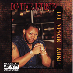 Stream DJ Magic Mike | Listen to Ain't No Doubt About It playlist