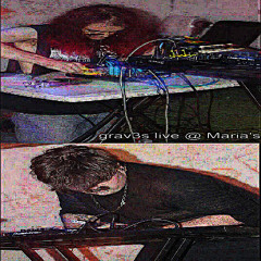 grav3s - live at maria's