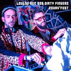 Loulou Rec B2B Dirty Fingerz @ ZOUAV'FEST