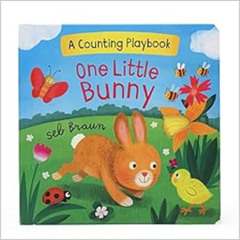 Access EBOOK 💘 One LIttle Bunny: A Counting Playbook - Children's Board Book Gifts f