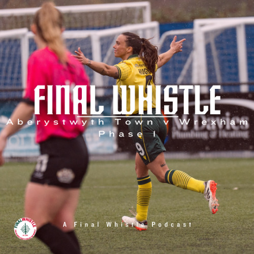 FINAL WHISTLE | Aberystwyth Town v Wrexham