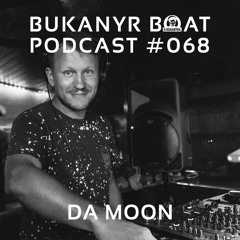 Bukanyr Podcast 68 - Da Moon (March 2022)