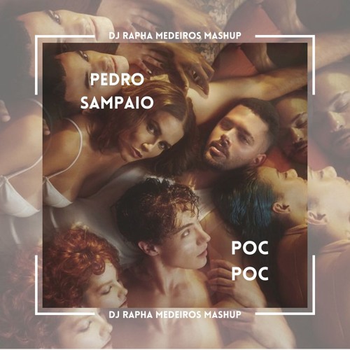 Pedro Sampaio - pocpoc (DJ Rapha Medeiros Mashup)