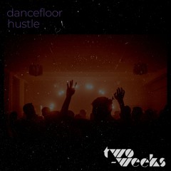 dancefloor hustle