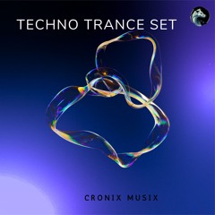 Techno Trance  Set [CronixMusix]