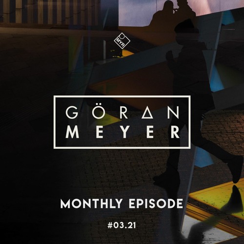 Monthly Episode # 03.21