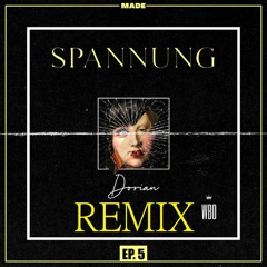 DORIAN (ICON 4) SPANNUNG [D.Y.O.N REMIX]